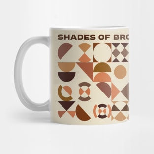 SHADES OF BROWN Mug